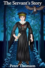 The Servant's Story