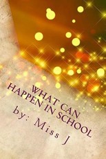 What Can Happen in School