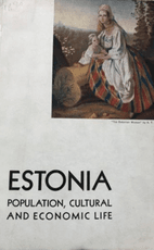 Estonia. Population, Cultural and Economic Life (1937)