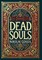 Dead Souls (Collector's Edition) (Laminated Hardback with Jacket)