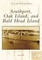 Southport, Oak Island, and Bald Head Island