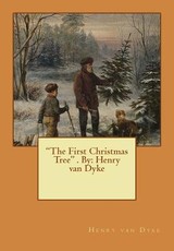 "The First Christmas Tree" . By