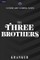 The Three Brothers