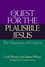 The Quest for the Plausible Jesus