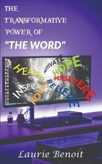 The Transformative Power of The Word