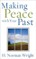 Making Peace with Your Past