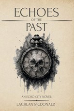 Echoes of the Past