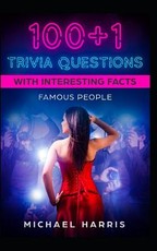 100+1 Trivia Questions with Interesting Facts