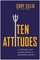 Ten Attitudes