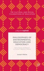 Philosophies of Environmental Education and Democracy: Harris, Dewey, and Bateson on Human Freedoms in Nature