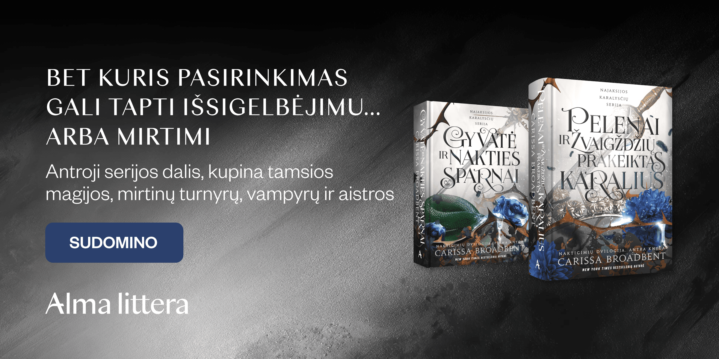 Pelenai ir žvaigždžių prakeiktas karalius