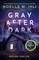 Gray After Dark