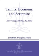 Trinity, Economy, and Scripture