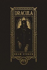Dracula (The Gothic Chronicles Collection): Deluxe Edition