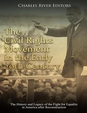 The Civil Rights Movement in the Early 20th Century