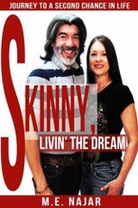 Skinny, Livin' The Dream