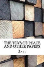 The Toys of Peace and Other Papers