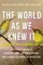 The World as We Knew It