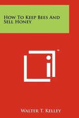 How To Keep Bees And Sell Honey
