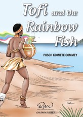 Tofi and the Rainbow Fish