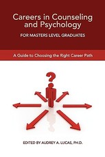 Careers in Counseling and Psychology for Masters Level Graduates