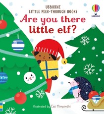 Little Peek-Through Books Are You There Little Elf?