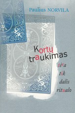 Kortų traukimas tėra tik dalis ritualo