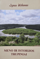 Meno ir istorijos trupiniai