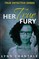 Her True Fury