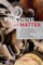 Reckoning with Matter