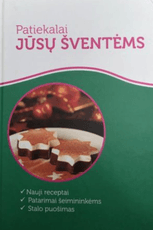 Patiekalai jūsų šventėms