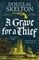 A Grave for a Thief