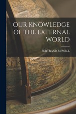 Our Knowledge of the External World