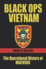 Black Ops, Vietnam: The Operational History of Macvsog