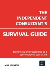 The Independent Consultant's Survival Guide