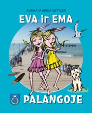 Eva ir Ema Palangoje Eva ir Ema Palangoje
