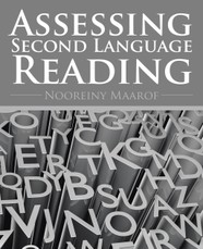 Maarof, N: Assessing Second Language Reading