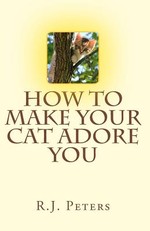 How to Make Your Cat Adore You