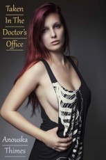 Taken In The Doctor's Office