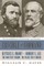 Crucible of Command: Ulysses S. Grant and Robert E. Lee -- The War They Fought, the Peace They Forged