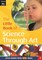 The Little Book of Science Through Art