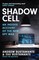 Shadow Cell
