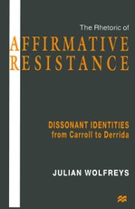 The Rhetoric of Affirmative Resistance