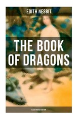The Book of Dragons (Illustrated Edition)