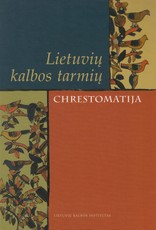 Lietuvių kalbos tarmių chrestomatija (su CD)