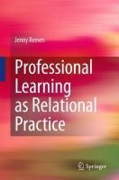 Professional Learning as Relational Practice