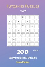 Futoshiki Puzzles - 200 Easy to Normal Puzzles 7x7 vol.13