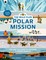 Polar Mission