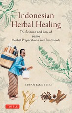 The Indonesian Art of Herbal Healing