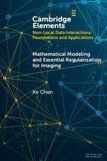 Mathematical Modeling and Essential Regularization for Imaging Applications